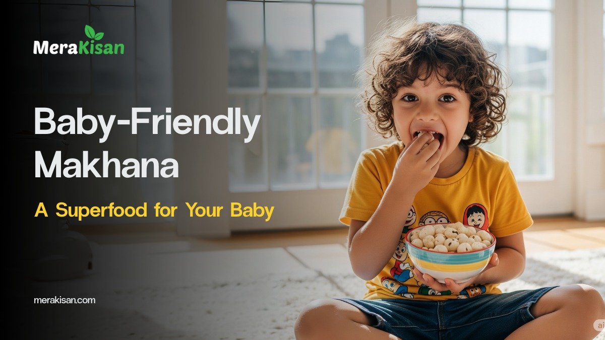 Makhana for Baby