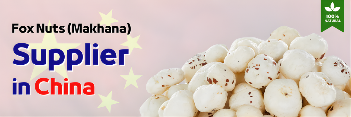merakisan makhana (foxnut) supplier to china